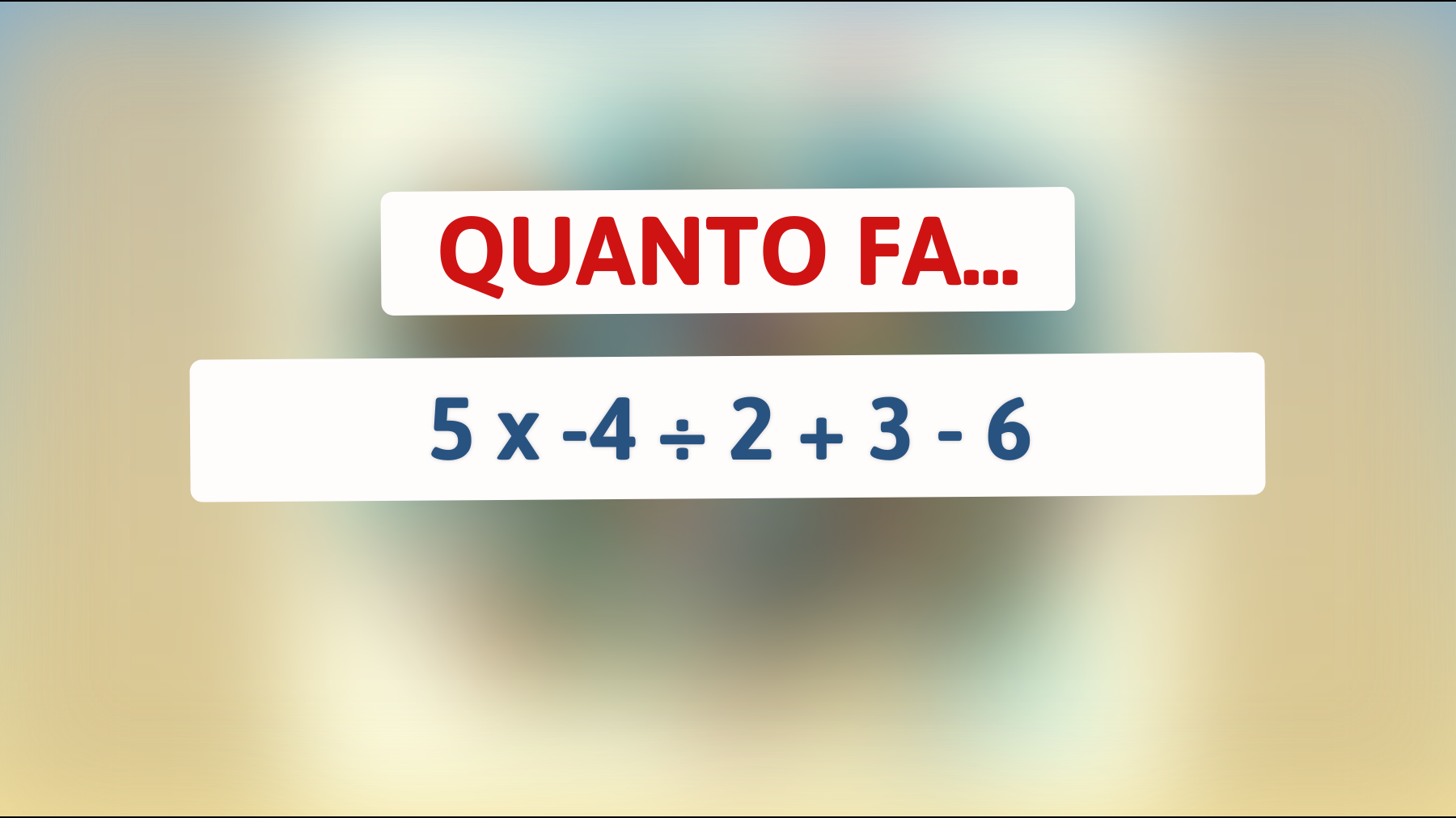 \"Solo i veri geni risolvono questo rompicapo matematico in pochi secondi: sei tra loro?\""