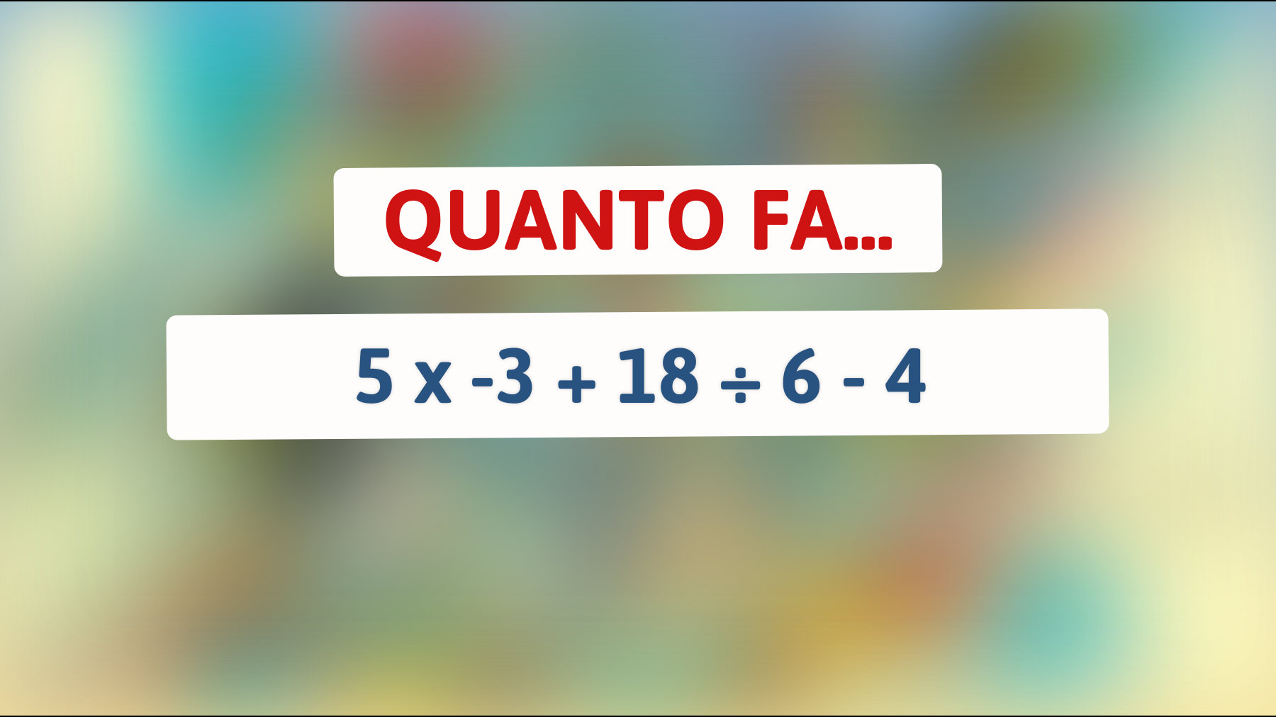 \"Svelato il rompicapo matematico che solo i veri geni risolvono: metti alla prova il tuo cervello!\""