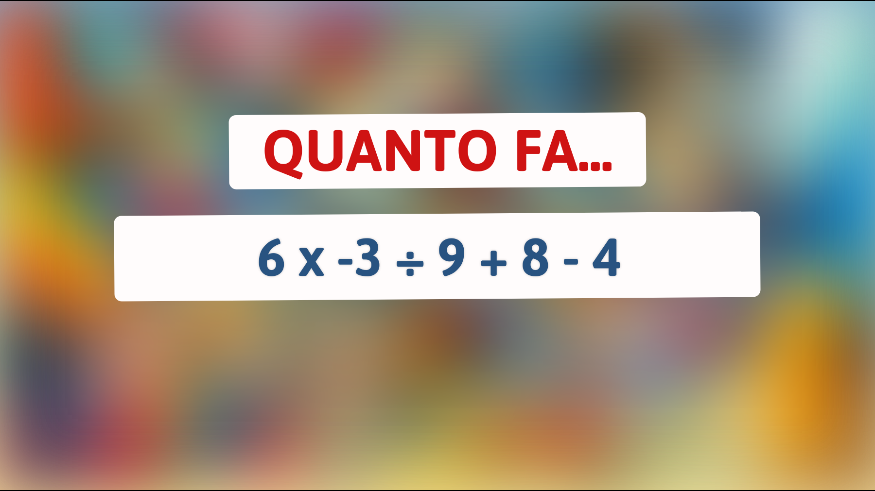 Solo il 1% delle persone risponde correttamente a questo enigma matematico! Sei tu tra loro? Scopri la risposta e metti alla prova la tua intelligenza!"