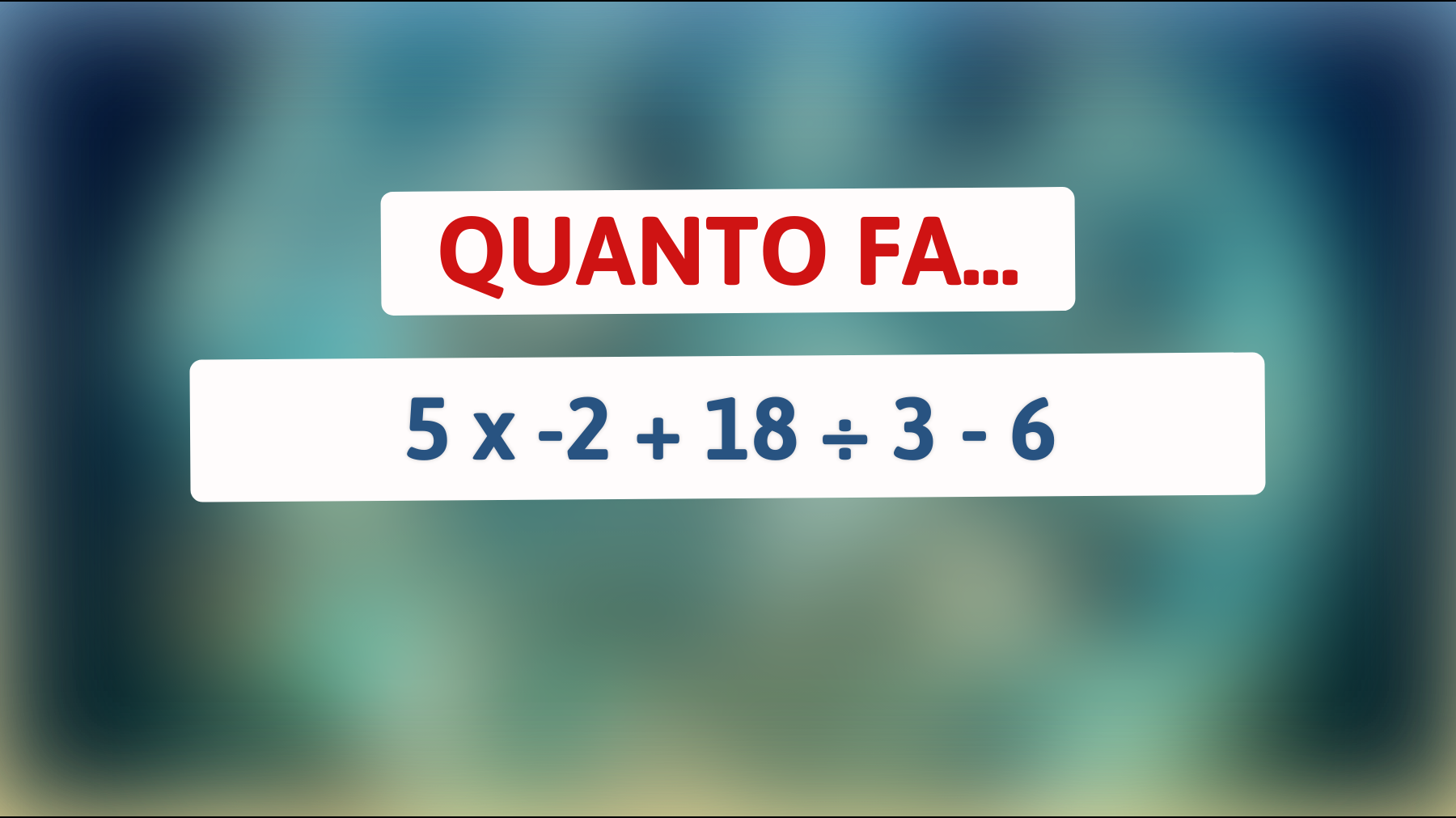 Solo i veri geni possono risolvere questo rompicapo matematico: sei tra loro? Scopri se hai la stoffa!"